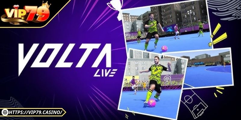Volta Vip79 – Bí Quyết Chơi Thông Minh Cho Người Mới 1 Tìm hiểu đôi nét về Volta tại Vip79