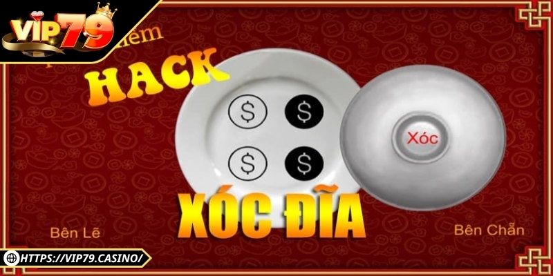 Xóc Đĩa Bịp Vip79 - Bí Quyết Thắng Nhanh Trong Tầm Tay 2 Các cách xóc đĩa bịp thắng lớn cho anh em